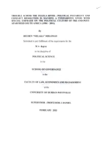 Trouble Across the Tugela River: Political Instability and Conflict Resolution in Mandini. a Comp Aritive Study with Special