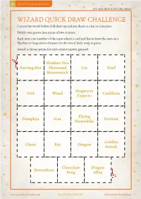 WIZARD QUICK DRAW CHALLENGE Cut out the Words Below, Fold Them up and Put Them in a Hat Or Container