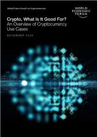 Crypto, What Is It Good For? an Overview of Cryptocurrency Use Cases