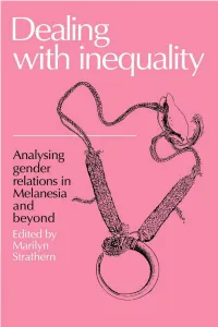 Dealing with Inequality: Analysing Gender Relations in Melanesia And