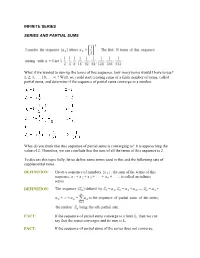 INFINITE SERIES SERIES and PARTIAL SUMS What If We Wanted