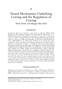 Neural Mechanisms Underlying Craving and the Regulation of Craving Hedy Kober and Maggie Mae Mell
