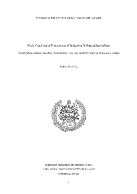 Weld Cracking of Precipitation Hardening Ni-Based Superalloys