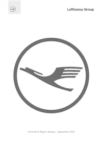 3Rd Interim Report January – September 2015 Lufthansa Group Overview