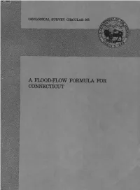 A Flood-Flow Formula for Connecticut a Flood-Flow Formula for Connecticut