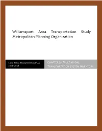 Chapter 3 - Multimodal 2018 - 2038 Transportation System Inventory