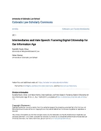 Intermediaries and Hate Speech: Fostering Digital Citizenship for Our Information Age