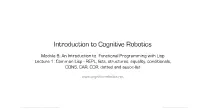 Introduction to Cognitive Robotics