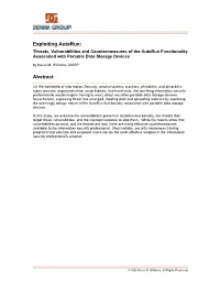 Exploiting Autorun: Threats, Vulnerabilities and Countermeasures of the Autorun Functionality Associated with Portable Data Storage Devices by Kevin M