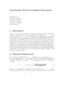 Long Baseline Neutrino Oscillation Experiments 1 Introduction 2