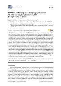 LPWAN Technologies: Emerging Application Characteristics, Requirements, and Design Considerations