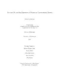 Um and Uh, and the Expression of Stance in Conversational Speech