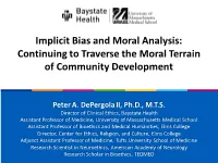 Implicit Bias and Moral Analysis: Continuing to Traverse the Moral Terrain of Community Development