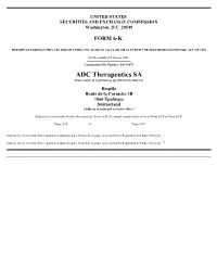 ADC Therapeutics SA (Exact Name of Registrant As Specified in Its Charter)