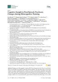 Cognitive Insight in First-Episode Psychosis: Changes During Metacognitive Training