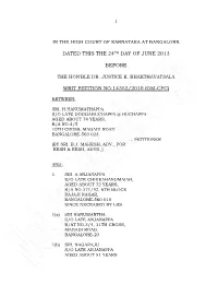 Dated This the 24Th Day of June 2013 Before Writ