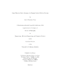 Game-Theoretic Safety Assurance for Human-Centered Robotic Systems by Jaime Fernández Fisac a Dissertation Submitted in Partial