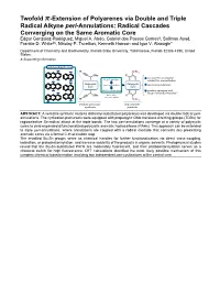 Twofold -Extension of Polyarenes Via Double and Triple Radical Alkyne Peri-Annulations