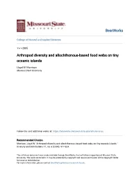 Arthropod Diversity and Allochthonous-Based Food Webs on Tiny Oceanic Islands
