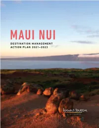 MAUI NUI DESTINATION MANAGEMENT ACTION PLAN 2021–2023 Contents