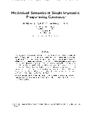 Mechanized Semantics of Simple Imperative Programming Constructs*