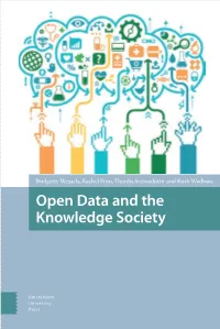 Open Data and the Knowledge Society Open Data and the Knowledge Society