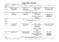 Presentation Schedule Note: Please Show Your Online Payment Receipt at the Registration Table
