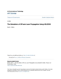 The Simulation of Off-Axis Laser Propagation Using HELEEOS
