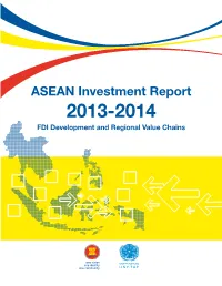 ASEAN Investment Report 2013-2014 FDI Development and Regional Value Chains