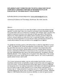 Explaining Planet Formation and the Initial Mass Function of Stars with a Universe Composed of Mathematics Plus Re- Evaluation of the Mass-Gravity Relationship