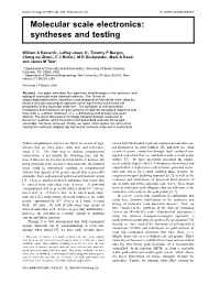 Molecular Scale Electronics: Syntheses and Testing