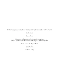 Building Belonging in Muslim Moscow: Identity and Group Practices in the Post-Soviet Capital
