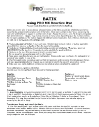 Using PRO MX Reactive Dye Please Read Directions Carefully Before Starting