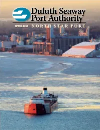 NORTH STAR PORT the HARBOR LINE the Importance of Beginnings: CN, Duluth Cargo Connect Launch Intermodal Container Service