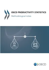OECD PRODUCTIVITY STATISTICS Methodological Notes OECD Productivity Statistics Database