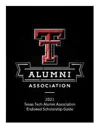 2021 Texas Tech Alumni Association Endowed Scholarship Guide Table of Contents
