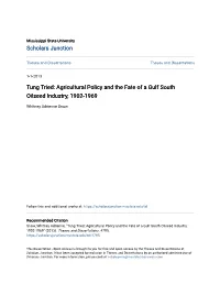 Agricultural Policy and the Fate of a Gulf South Oilseed Industry, 1902-1969