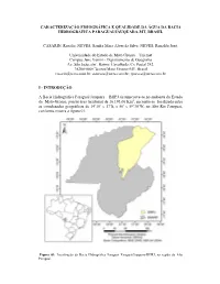 Caracterização Fisiográfica E Qualidade Da Água Da Bacia Hidrográfica Paraguai/Jauquara-Mt, Brasil
