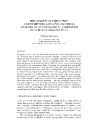 The Concept of Emergence. a Brief History and a Philosophical Analysis of an Ontological Regulative Principle of Organization