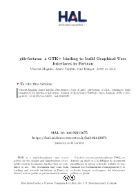 A GTK+ Binding to Build Graphical User Interfaces in Fortran Vincent Magnin, James Tappin, Jens Hunger, Jerry De Lisle