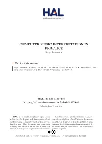COMPUTER MUSIC INTERPRETATION in PRACTICE Serge Lemouton