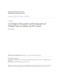 Civil Judgment Recognition and the Integration of Multiple-State Associations, by R.C.Casad M