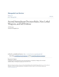 Second Amendment Decision Rules, Non-Lethal Weapons, and Self-Defense A.J