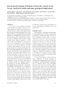 Zircon Geochronology of Bottom Rocks in the Central Arctic Ocean: Analytical Results and Some Geological Implications