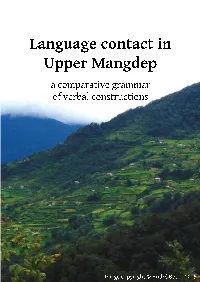 Language Contact in Upper Mangdep a Comparative Grammar of Verbal Constructions
