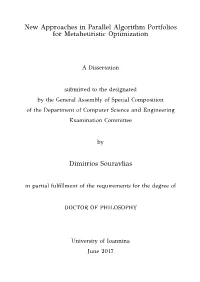 New Approaches in Parallel Algorithm Portfolios for Metaheuristic Optimization