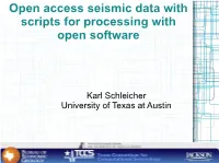 Open Seismic Data with Scripts for Processing with Open Software