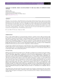 Overview of History, Origin and Development of the Mass Media in Northern Nigeria (1930-2014)