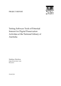 Testing Software Tools of Potential Interest for Digital Preservation Activities at the National Library of Australia