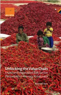 Unlocking the Value Chain Fruits and Vegetables Sub Sector Potential for Primary Producers